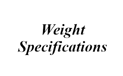 Weight Specifications